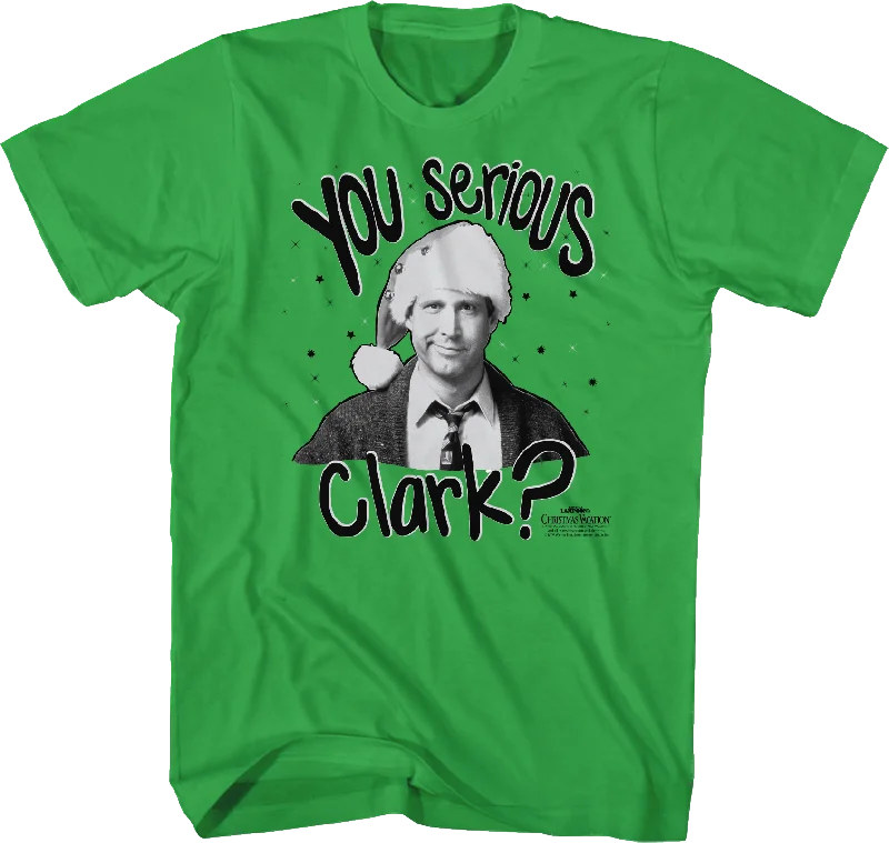 Men's comfort stretch t-shirt-You Serious Clark Shirt