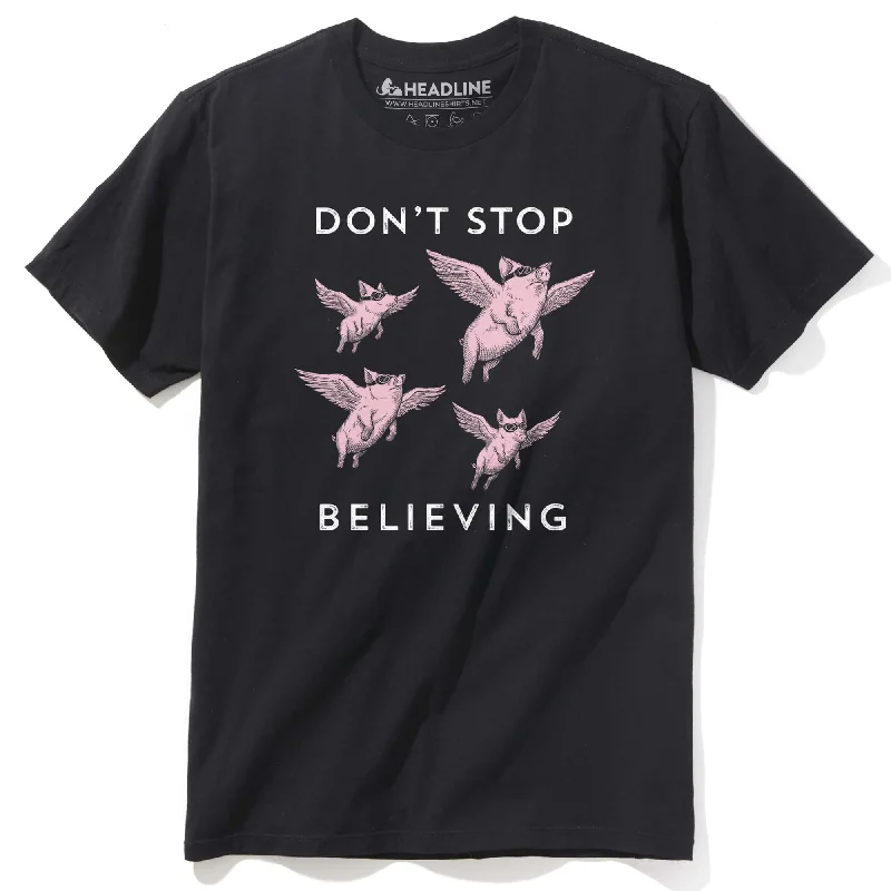 Men's artisanal t-shirt-Don't Stop Believing T-Shirt