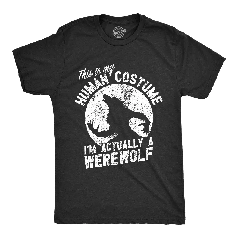 Men's inspiring graphic t-shirt-This Is My Human Costume Im Actually A Werewolf Men's T Shirt