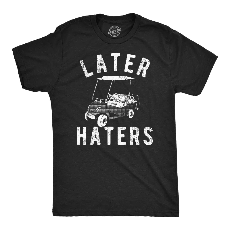 Men's ethical fashion t-shirt-Later Haters Golf Cart Men's T Shirt