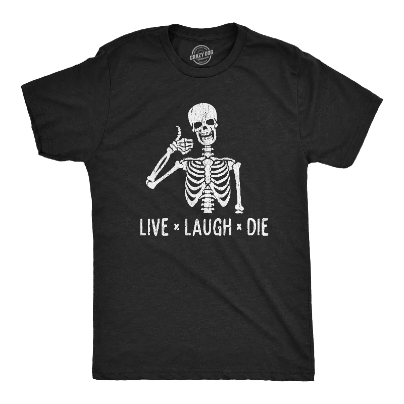 Men's casual fit t-shirt-Live Laugh Die Men's T Shirt