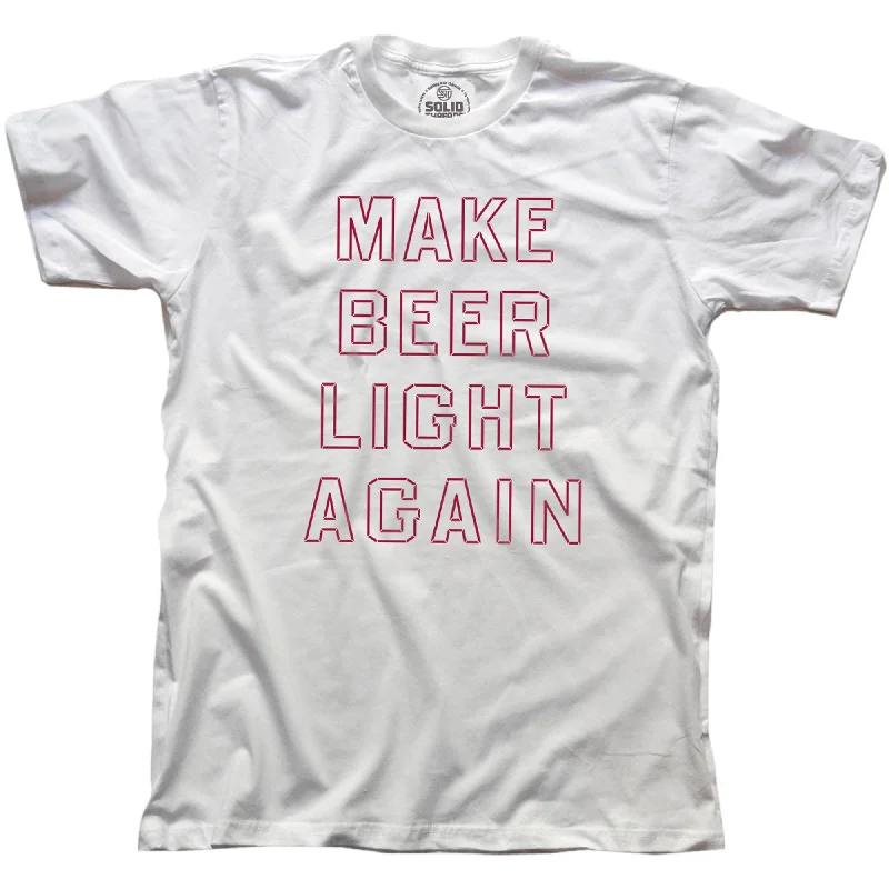 Men's artisanal t-shirt-Make Beer Light Again T-Shirt