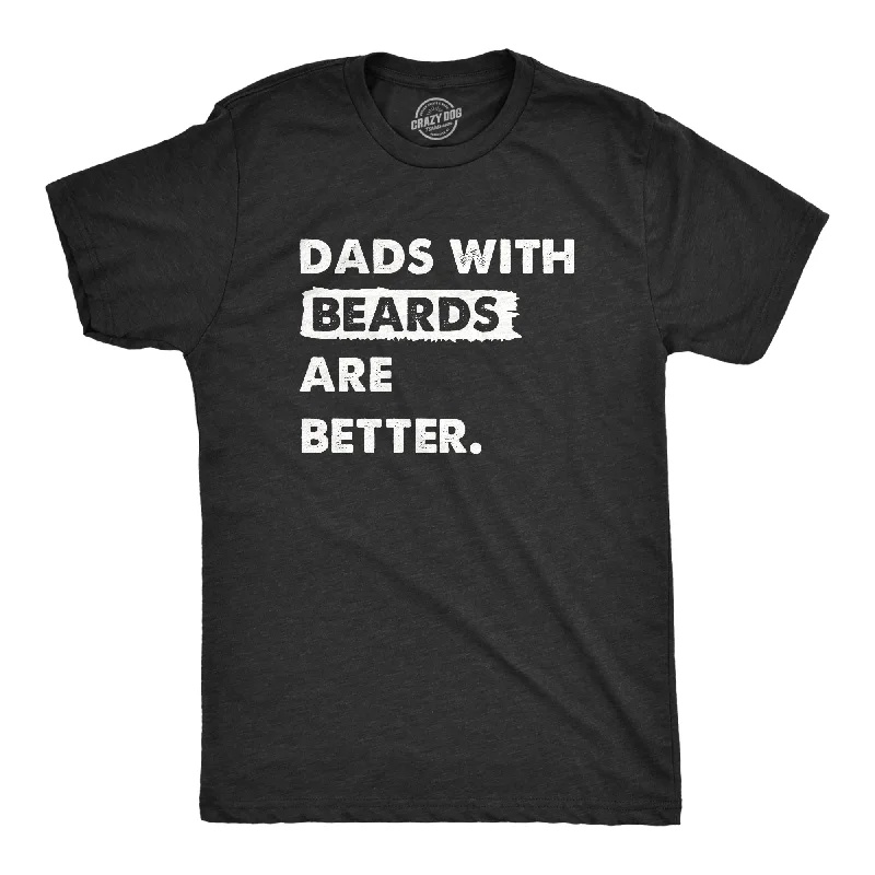 Men's beach-ready t-shirt-Dads With Beards Are Better Men's T Shirt