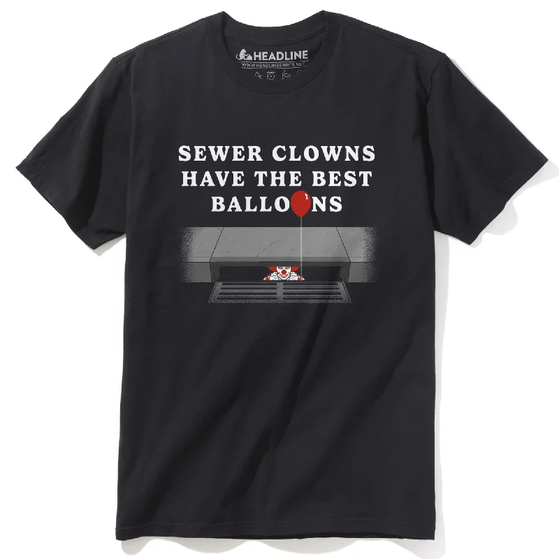 Men's go-to t-shirt-Sewer Clowns Have The Best Balloons T-Shirt